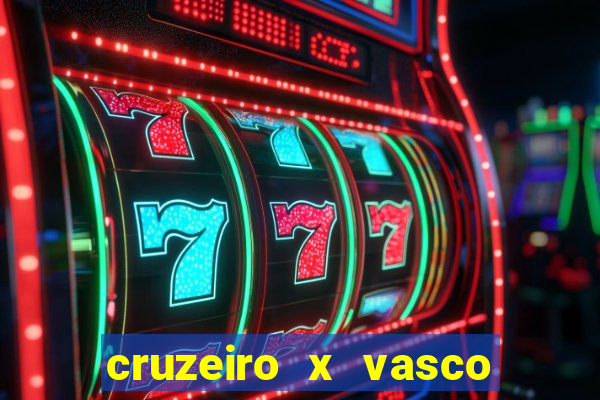 cruzeiro x vasco da gama multicanais